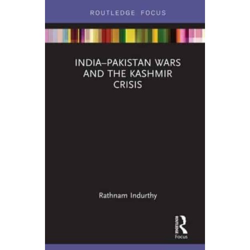 India-Pakistan Wars and the Kashmir Crisis