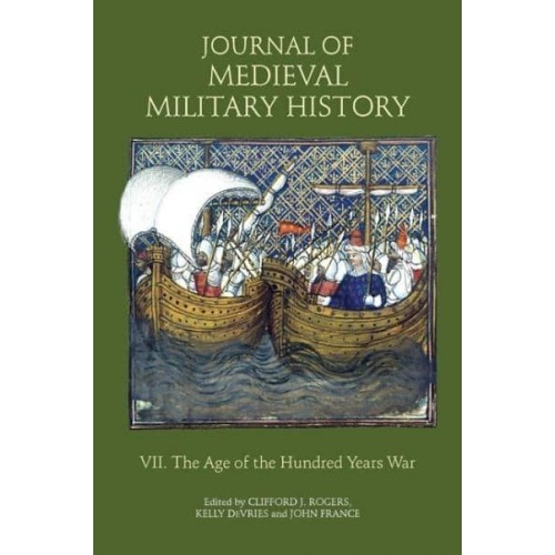 The Age of The Hundred Years War - Journal of Medieval Military History