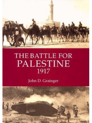 The Battle for Palestine, 1917
