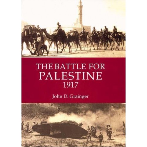 The Battle for Palestine, 1917