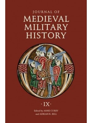 Soldiers, Weapons and Armies in the Fifteenth Century - Journal of Medieval Military History
