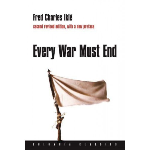 Every War Must End
