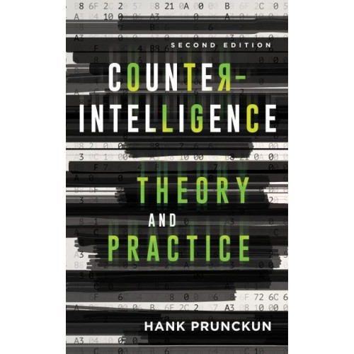 Counterintelligence Theory and Practice - Security and Professional Intelligence Education Series