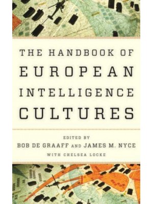 Handbook of European Intelligence Cultures - Security and Professional Intelligence Education Series