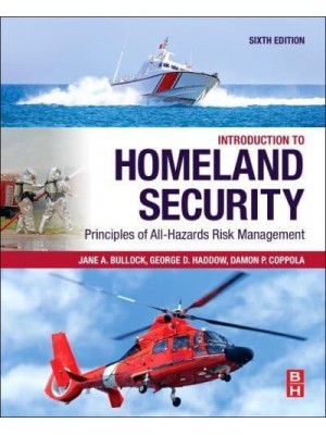 Introduction to Homeland Security Principles of All-Hazards Risk Management