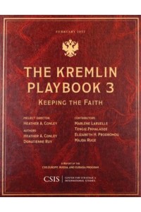 The Kremlin Playbook 3 Keeping the Faith - CSIS Reports