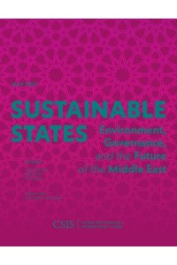 Sustainable States Environment, Governance, and the Future of the Middle East