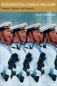 Modernizing China's Military Progress, Problems, and Prospects - Philip E. Lilienthal Asian Studies Imprint