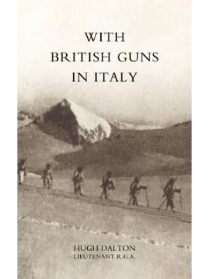 With British Guns in Italy