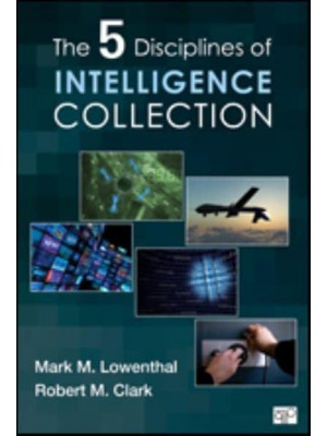 The Five Disciplines of Intelligence Collection