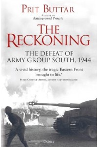 The Reckoning The Defeat of Army Group South, 1944