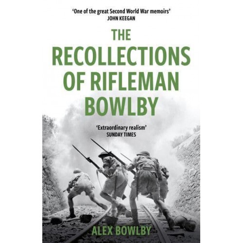 The Recollections of Rifleman Bowlby - W&N Military
