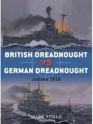 British Dreadnought Vs German Dreadnought Jutland 1916 - Duel