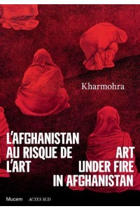 Kharmohra Art Under Fire in Afghanistan