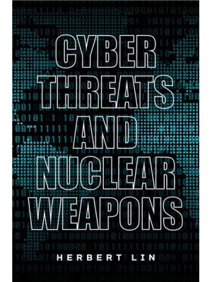 Cyber Threats and Nuclear Weapons