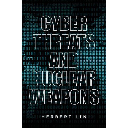 Cyber Threats and Nuclear Weapons