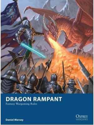 Dragon Rampant Fantasy Wargaming Rules - Osprey Wargames