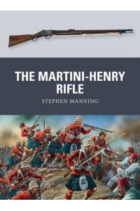 The Martini-Henry Rifle - Weapon