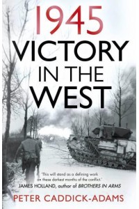 1945: Victory in the West