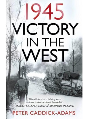 1945: Victory in the West