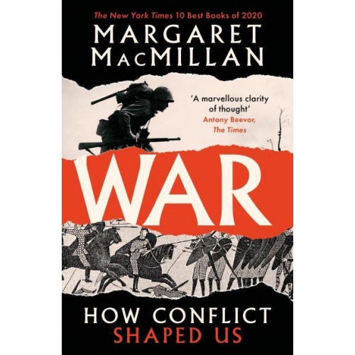 War How Conflict Shaped Us
