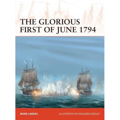 The Glorious First of June 1794 - Campaign