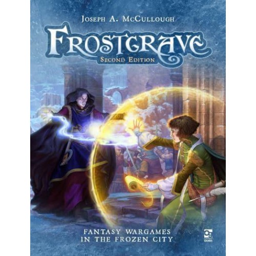 Frostgrave Fantasy Wargames in the Frozen City - Frostgrave