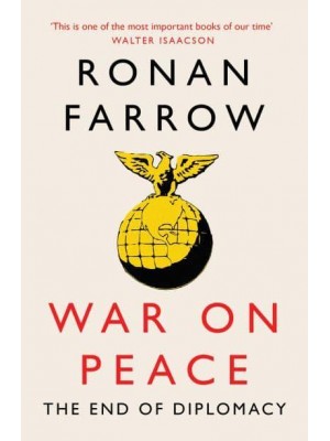 War on Peace The Decline of American Influence