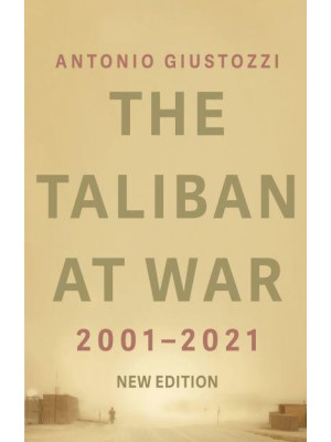The Taliban at War 2001 - 2021