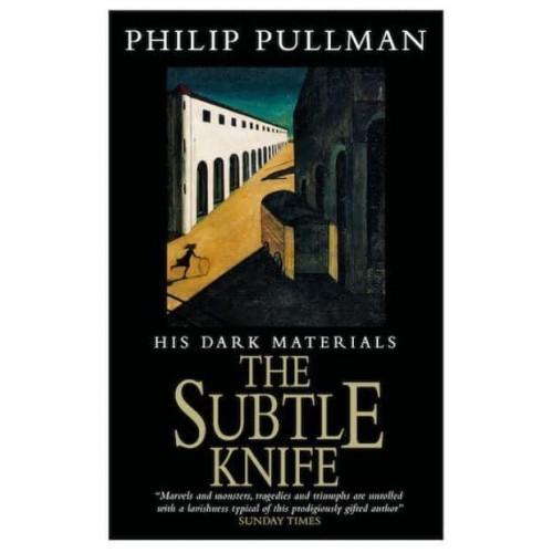 The Subtle Knife - His Dark Materials