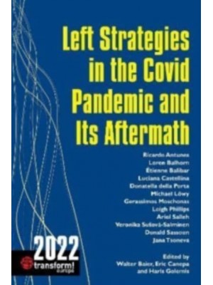 Left Strategies in the Covid Pandemic and Its Aftermath Transform! 2022