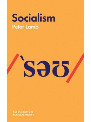 Socialism - Key Concepts in Political Theory