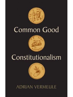 Common Good Constitutionalism