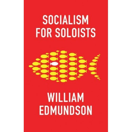 Socialism for Soloists Spelling Out the Social Contract