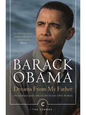 Dreams from My Father A Story of Race and Inheritance - The Canons