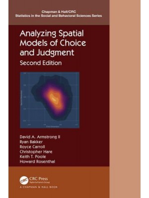 Analyzing Spatial Models of Choice and Judgment - Chapman & Hall/CRC Statistics in the Social and Behavioral Sciences Series