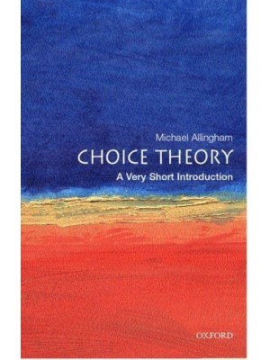 Choice Theory - A Very Short Introduction