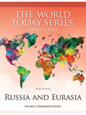 Russia and Eurasia 2022-2023 - The World Today Series