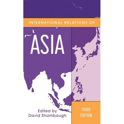 International Relations of Asia - Asia in World Politics
