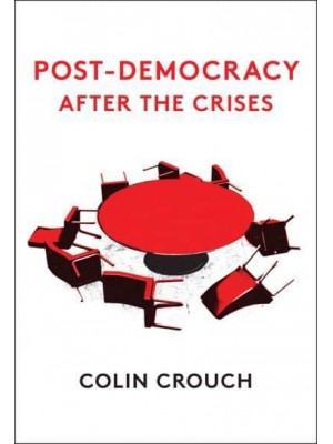 Post-Democracy After the Crises