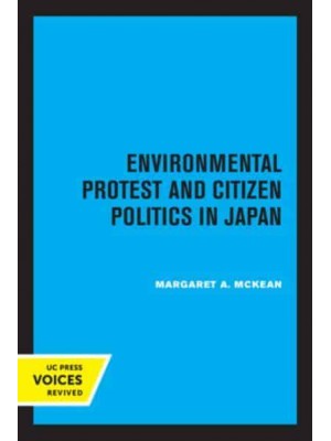 Environmental Protest and Citizen Politics in Japan