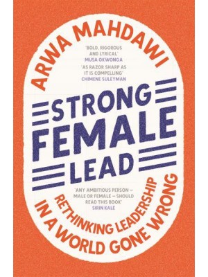 Strong Female Lead Lessons from Women in Power