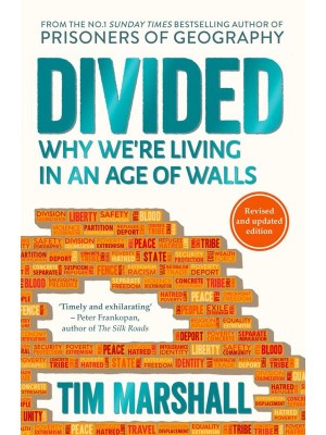 Divided Why We're Living in an Age of Walls