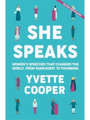 She Speaks Women's Speeches That Changed the World, from Pankhurst to Thunberg