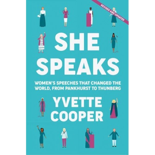 She Speaks Women's Speeches That Changed the World, from Pankhurst to Thunberg