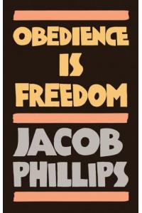 Obedience Is Freedom