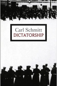 Dictatorship From the Origin of the Modern Concept of Sovereignty to Proletarian Class Struggle