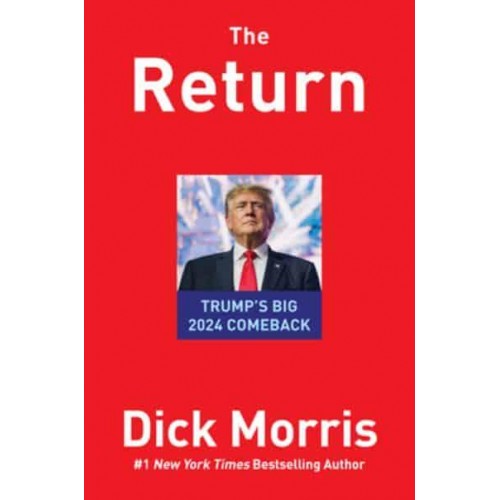 The Return Trump's Big 2024 Comeback