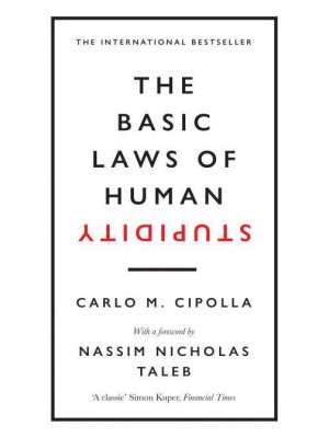 The Basic Laws of Human Stupidity