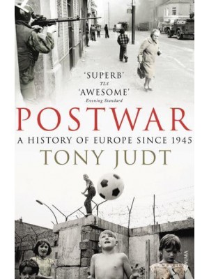 Postwar A History of Europe Since 1945